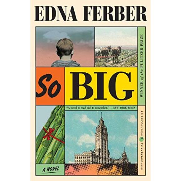 So Big -- Edna Ferber - Picture 2 of 3
